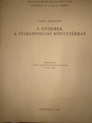 Barta Andr�sn� - A gyermek a szabadpolcos k�nyvt�rban