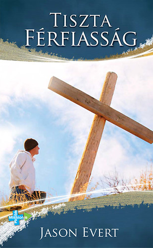 Jason Evert - Tiszta frfiassg