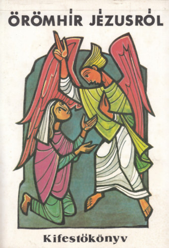 Örömhír Jézusról - Kifestőkönyv