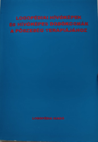 Korompai Istvnn-Kaprinay va - Logopdiai hvkpek s hvkpes dobkockk a pszesg terpijhoz