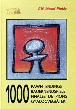 Jzsef Pintr - 1000 pawn endings - 1000 Gyalogvgjtk