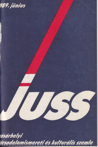 Kovács Imre Attila Baricz Zsolt - Juss 1989./1-4. (teljes)