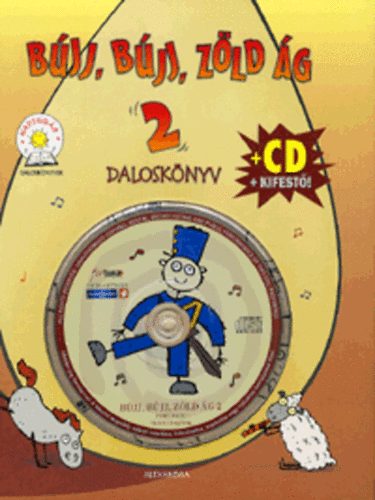 Bjj, bjj, zld g 2. - Dalosknyv (CD + kifest)