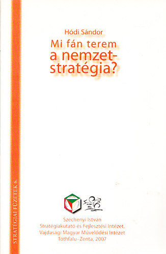 H�di S�ndor - Mi f�n terem a nemzetstrat�gia?