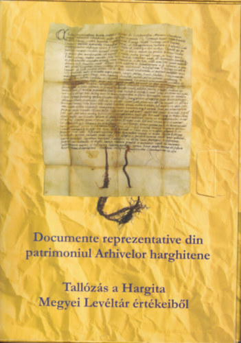 Tallózás a Hargita Megyei Levéltár értékeiből