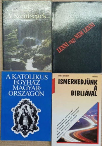 Carlo M. Martini, Chris Wright - 4 db vall�si t�m�j� k�tet: A Szents�gek - Lenni vagy Nem lenni - A katolikus egyh�z Magyarorsz�gon - Ismerkedj�nk a Bibli�val