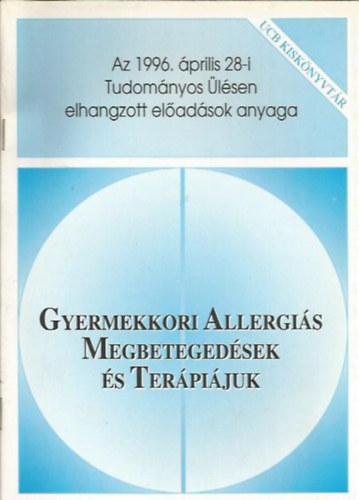 Gyermekkori allergis megbetegedsek s terpijuk