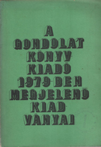 Szabn Takcs Margit - A Gondolat Knyvkiad 1979-ben  megjelen kiadvnyai