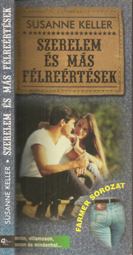 Susanne Keller - Szerelem �s m�s f�lre�rt�sek