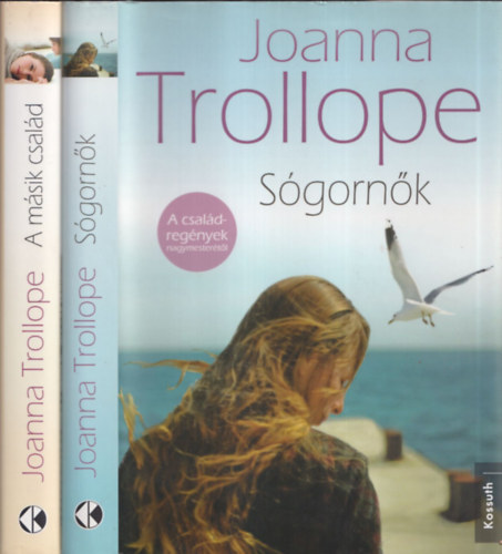 Joanna Trollope - Sógornők + A másik család (2 db könyv)