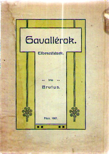 Brutus - Gavall�rok