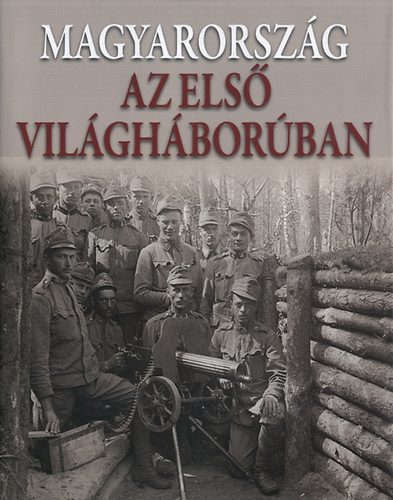 Magyarorsz�g az els� vil�gh�bor�ban