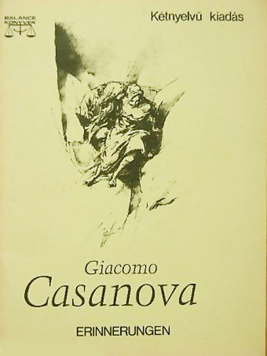 Giacomo Casanova - Erinnerungen - Visszaemlékezések. Cecilia, Marina, Bellino
