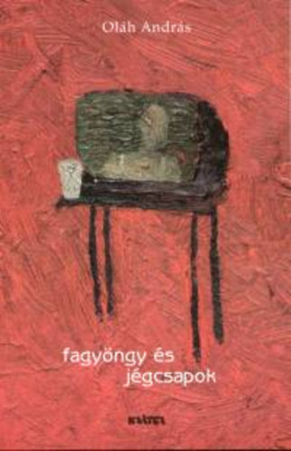 Oláh András - Fagyöngy és jégcsapok