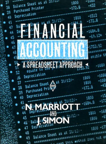 N. Marriott - J. Simon - Financial Accounting: A Spreadsheet Approach
