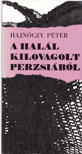 Hajn�czy P�ter - A hal�l kilovagolt Perzsi�b�l