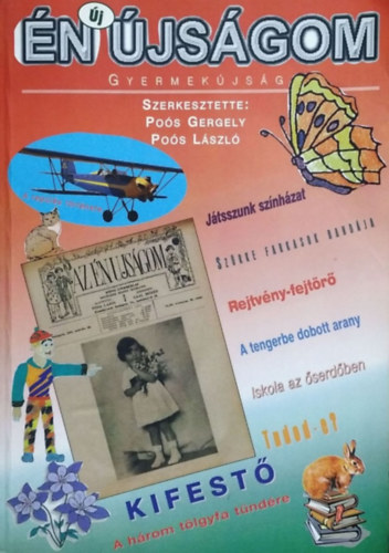 Pos Lszl  (szerk.) Pos Gergely (szerk.) - n jsgom - Az n jsgom 1999-2003 kztt megjelent szmainak gyjtemnye