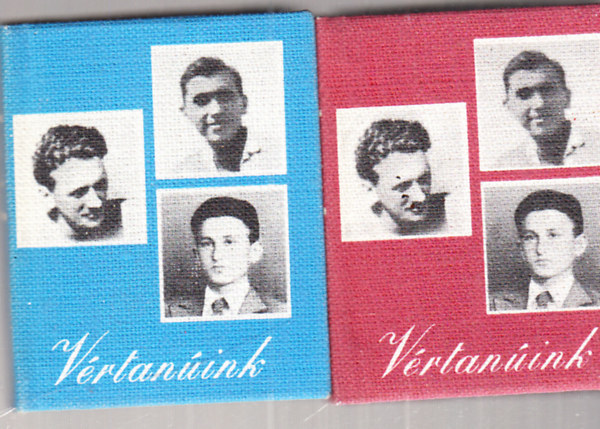 Vértanúink- Három ifjú kommunista mártír (2 db. minikönyv az egyik példány számozott)