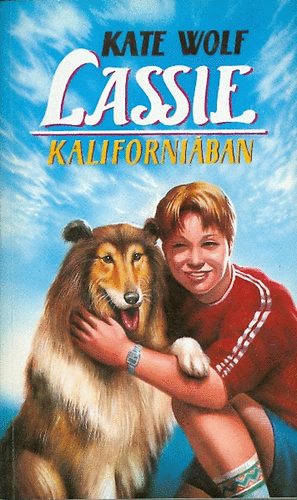 Kate Wolf - Lassie kaliforniában