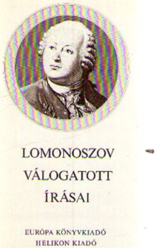 Mihail Lomonoszov - Mihail Lomonoszov v�logatott �r�sai
