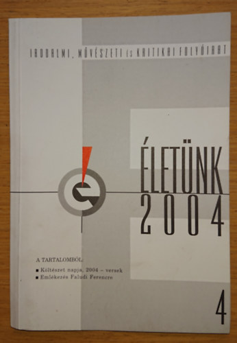 Az letnk cm folyirat 2004-es vfolyamnak 4. szma