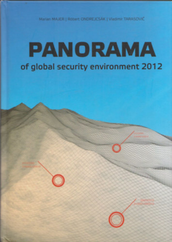 Majer-Ondrejcs�k-Tarasovic - Panorama of Global Security Environment 2012