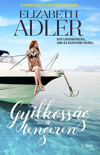 Elizabeth Adler - Gyilkossg a tengeren