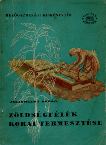 Jeszenszky �rp�d - Z�lds�gf�l�k korai termeszt�se