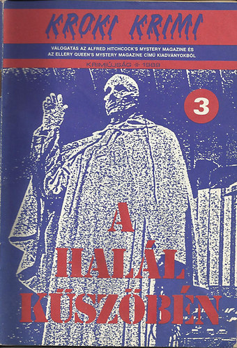 A hall kszbn (Kroki krimi 1989/3)