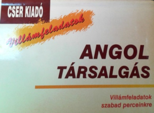 Isabel Barlage-Mark Jordan - Angol t�rsalg�s - Vill�mfeladatok szabad perceinkre