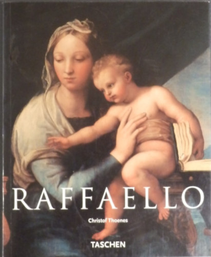 Christof Thoenes - Raffaello (Taschen)