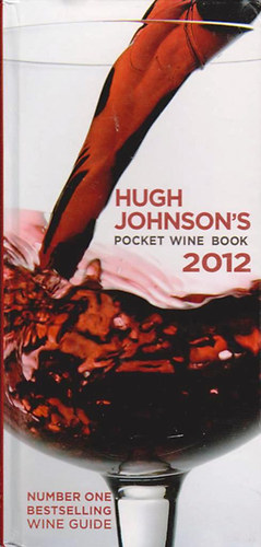 Hugh Johnson - Hugh Johnson's Pocket Wine Book 2012