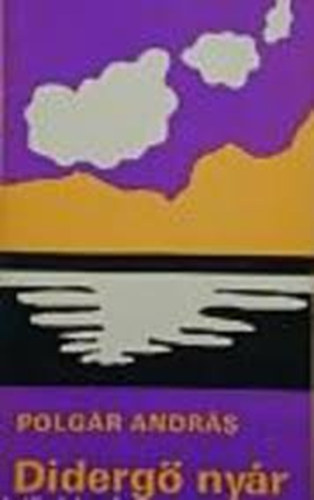 Polg�r Andr�s - Diderg� ny�r