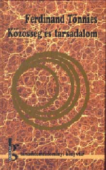 Ferdinand T�nnies - K�z�ss�g �s t�rsadalom