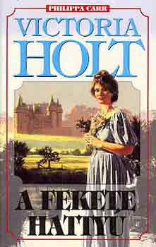 Victoria Holt - A fekete hatty�