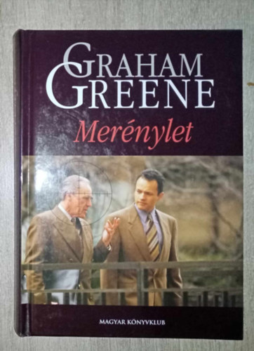 Birks Endre  Graham Greene (ford.) - Mernylet (A Gun for Sale) - Birks Endre fordtsban, 2004-es kiads