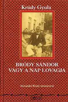 Kr�dy Gyula - Br�dy S�ndor vagy a nap lovagja