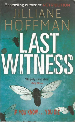 Jilliane Hoffman - Last Witness