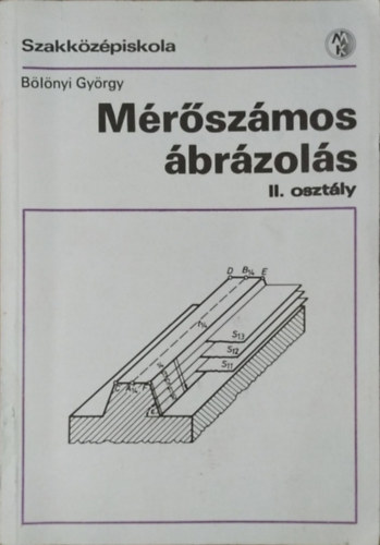 Blnyi Gyrgy - Mrszmos brzols II. osztly / Szakkzpiskola /