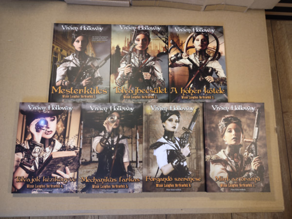 Vivien Holloway - Winie Langton történetek 1-7. (Mesterkulcs, Tolvajbecsület, A hóhér kötele, Tolvajok kézikönyve, Mechanikus farkas, Forgandó szerencse, Mint az óramű)