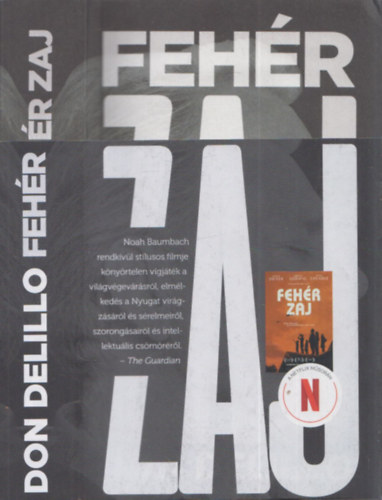 Don DeLillo - Feh�r zaj