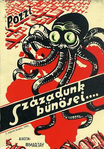 Henri Pozzi - A h�bor� visszat�r... + Sz�zadunk b�n�sei... (Reprint, sz�mozott)