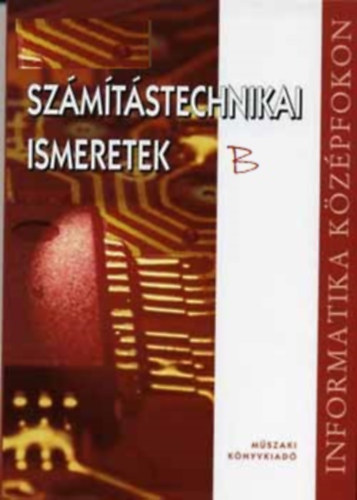 Dr. P�tery Krist�f - Sz�m�t�stechnikai alapismeretek B