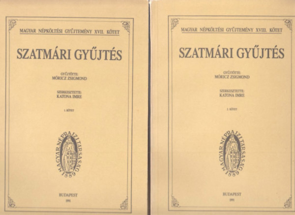 Móricz Zsigmond (szerk.) - Szatmári gyűjtés I-II.