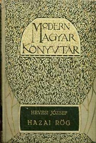 Hevesi J�zsef - Hazai r�g