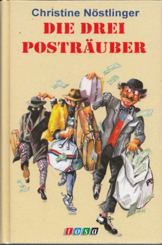 Christine N�stlinger - Die Drei Postrauber