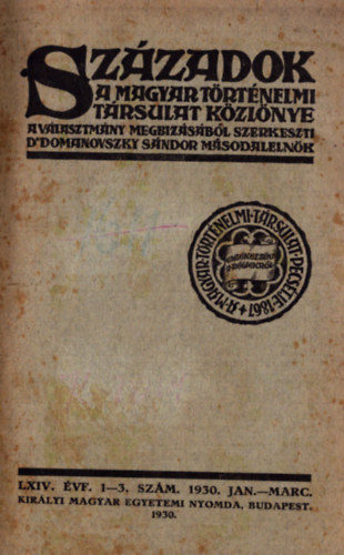 Századok LXIV. évfolyam, 1930