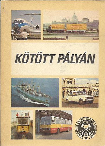 Moldov�n Gyula szerk.biz.eln. - K�t�tt p�ly�n (Antol�gia)