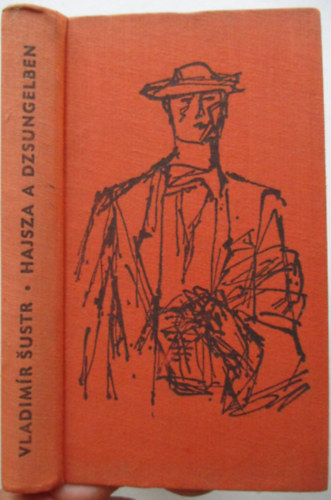 Vladimir Sustr. - Hajsza a dzsungelben