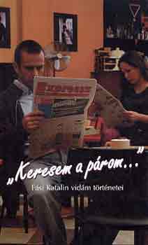 Fsi Katalin - "Keresem a prom..."